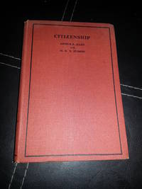 Citizenship by Arthur Bruce Allen O. R. S. Hudson - Hardcover - 1950-01-01 - from Barmas Books (SKU: SKU1014515)