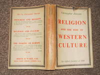 Religion and the Rise of Western Culture by Dawson, Christopher - 1951