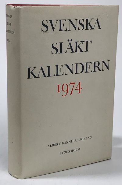 Svenska släktkalendern 1974. Utg. av Gösta Berg,…