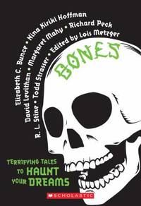 Bones - Terrifying Tales to Haunt Your Dreams