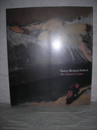 Walter Richard Sickert: The Human Canvas by Sturgis, Matthew - 2004 