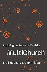 MultiChurch: Exploring the Future of Multisite