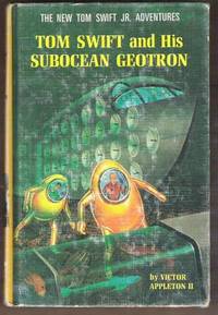 image of TOM SWIFT AND HIS SUBOCEAN GEOTRON