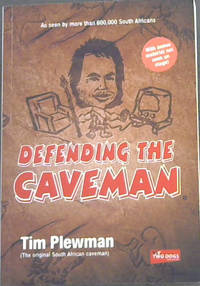 Defending the Caveman by Plewman, Tim - 2007