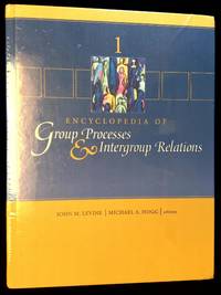 Encyclopedia of Group Processes & Intergroup Relations [Two volume set]