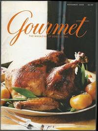 GOURMET MAGAZINE NOVEMBER 2005 The Magazine of Good Living by Gourmet Magazine - 2005 - from Gibson's Books (SKU: 76418)