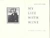 My Life With Wine
