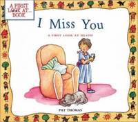I Miss You : A First Look at Death