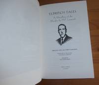 ELDRITCH TALES: A Miscellany Of The Macabre: Special Collector&#039;s Edition by Lovecraft, H.P. (ed. Stephen Jones) - 2011