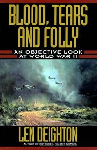 Blood, Tears and Folly. An Objective Look at…