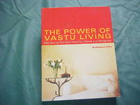 image of The Power of Vastu Living: Welcoming Your Soul into Your Home and Workplace