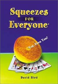 Bridge Squeezes for Everyone: Yes, Even You