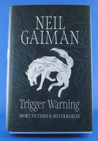 cover of Trigger Warning: Short Fictions and Disturbances