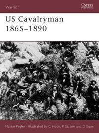 US Cavalryman 1865-90: No. 4 (Warrior)