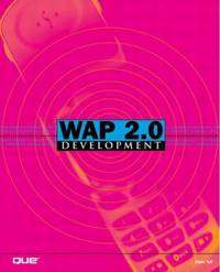 WAP 2.0 Development by Chris Tull - 2002