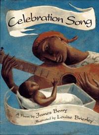 Celebration Song by James Berry - 1994