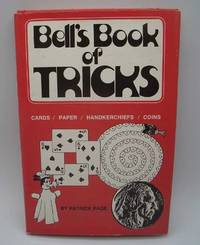 image of Bell's Book of Tricks: Cards, Coins, Handkerchiefs and Paper