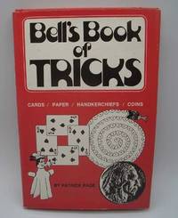 Bell&#039;s Book of Tricks: Cards, Coins, Handkerchiefs and Paper by Patrick Page - 1974