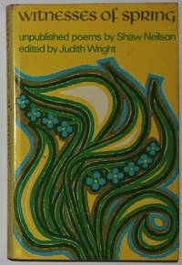 image of Witnesses of Spring unpublished poems by Shaw Neilson
