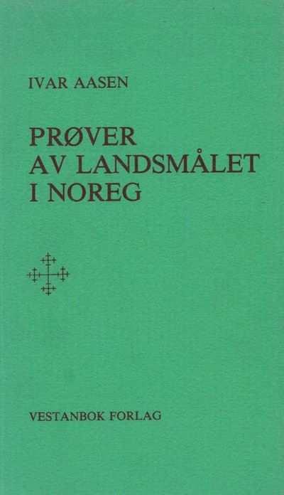 Prøver af Landsmaalet i Norge. Med etterord av…