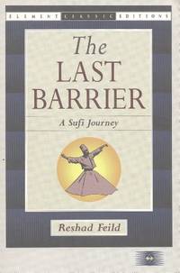 The Last Barrier: A Sufi Journey (Element Classics)