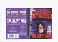 H P Lovecraft&#039;s The Dunwich Horror / H P Lovecraft, ( Howard Phillips ) and The Happy Man By Gerald R Page / Read - Performed By Atlanta Radio Theatre Company - Audio Cassette ( 90 Minutes ) by Lovecraft, H P ( Howard Phillips ) / / an Atlanta Radio Theatre Company Production (includes Gerald R page ) - 1996