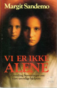 Vi er ikke alene