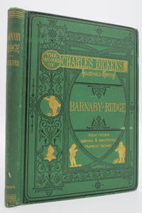 BARNABY RUDGE (FROM THE WORKS OF CHARLES DICKENS HOUSEHOLD EDITION)    (Fine Victorian Binding)