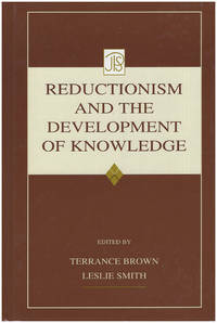 Reductionism and the Development of Knowledge (Jean Piaget Symposia Series)