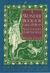 image of A Wonder Book for Girls and Boys (The Iona and Peter Opie Library of Children's Literature)
