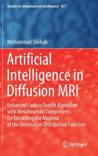Artificial Intelligence in Diffusion MRI : Enhanced Cuckoo Search Algorithm with Metaheuristic...