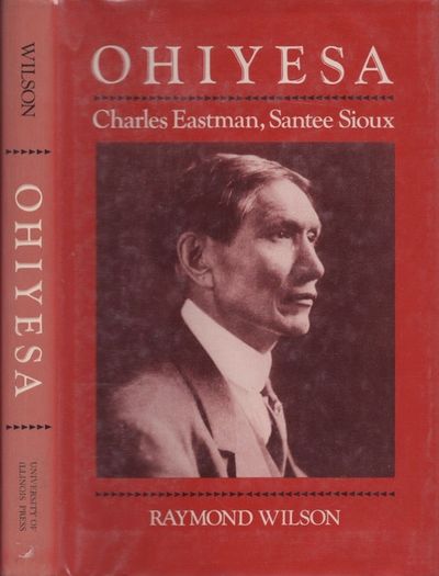 Ohiyesa Charles Eastman, Santee Sioux