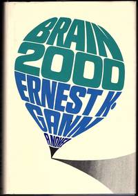 BRAIN 2000 by Gann, Ernest K - 1980