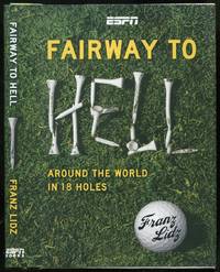 Fairway to Hell: Around the World in 18 Holes