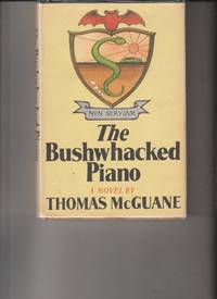 The Bushwhacked Piano