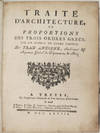 Traité d'architecture, ou proportions des trois ordres grecs, sur un module de douze parties. Par Jean Antoine, Architecte & Arpenteur Général du Départment de Metz.