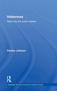 Habermas: Rescuing the Public Sphere