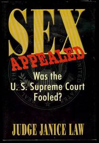 Sex Appealed: Was the U.S. Supreme Court Fooled?