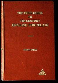 The Price Guide to 18th Century English Porcelain