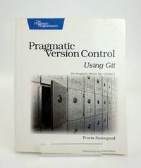 PRAGMATIC VERSION CONTROL USING GIT