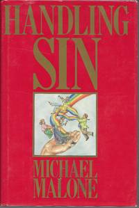 Handling Sin by Malone, Michael - 1986