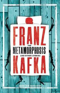 Metamorphosis and Other Stories