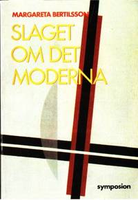 Slaget om det moderna. Sociologiska essäer.