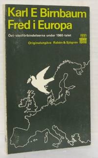 Fred i Europa. Öst-västförbindelserna under…