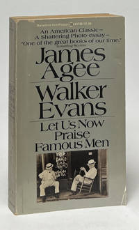 Let Us Now Praise Famous Men