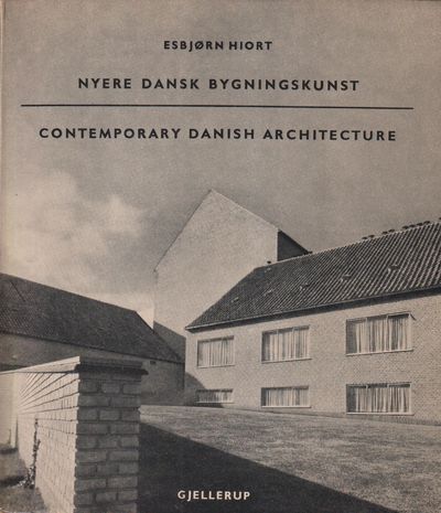 Nyere dansk bygningskunst / Contemporary Danish…