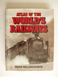 image of Atlas of the World's Railways