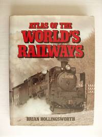 Atlas of the World's Railways