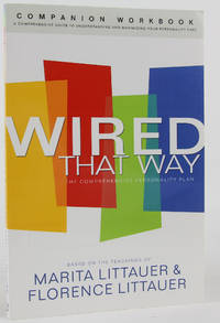 Wired That Way Companion Workbook: A Comprehensive Guide to Understanding and Maximizing Your...