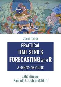 Practical Time Series Forecasting with R : A Hands-On Guide